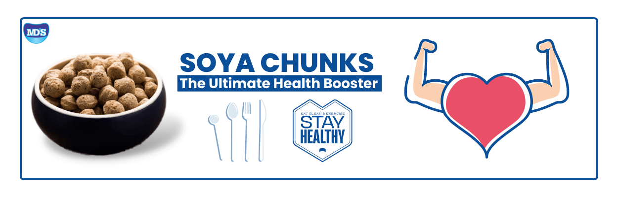 Soya Chunks: The Ultimate Health Booster